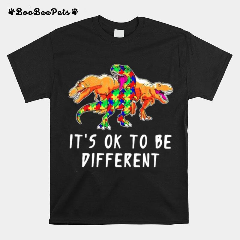 Its Ok To Be Different T-Shirt