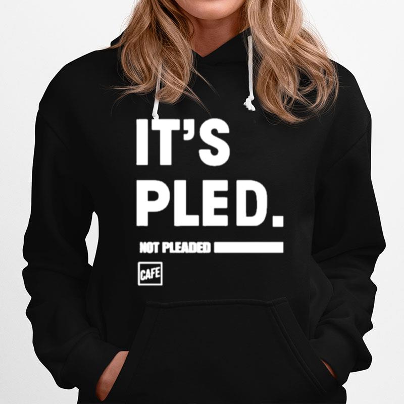 Its Pled Cafe Shop Hoodie