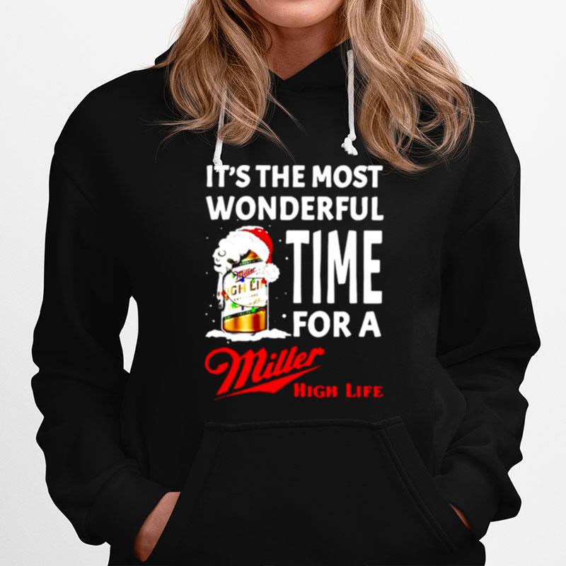 Its The Most Wonderful Time For A Miller High Life Christmas Hoodie