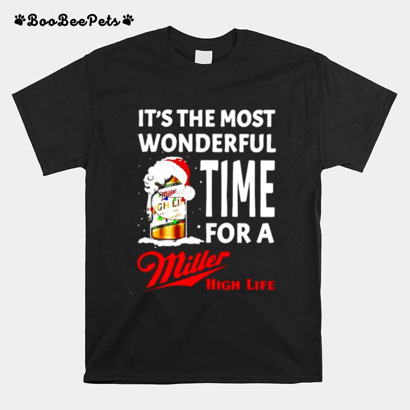 Its The Most Wonderful Time For A Miller High Life Christmas T-Shirt