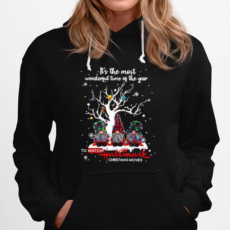 Its The Most Wonderful Time Of The Year To Watch Hallmark Christmas Movies Hoodie
