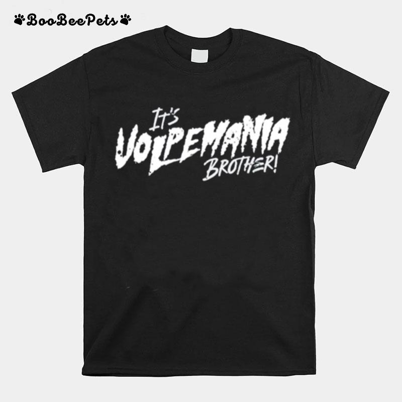 Its Volpemania Brother T-Shirt
