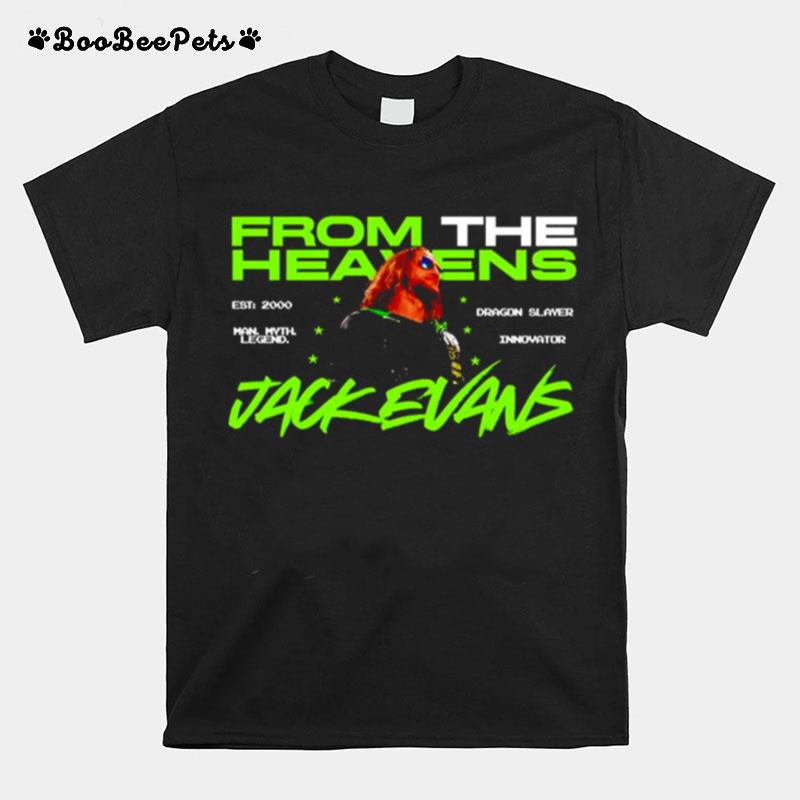 Jack Evans From The Heavens T-Shirt
