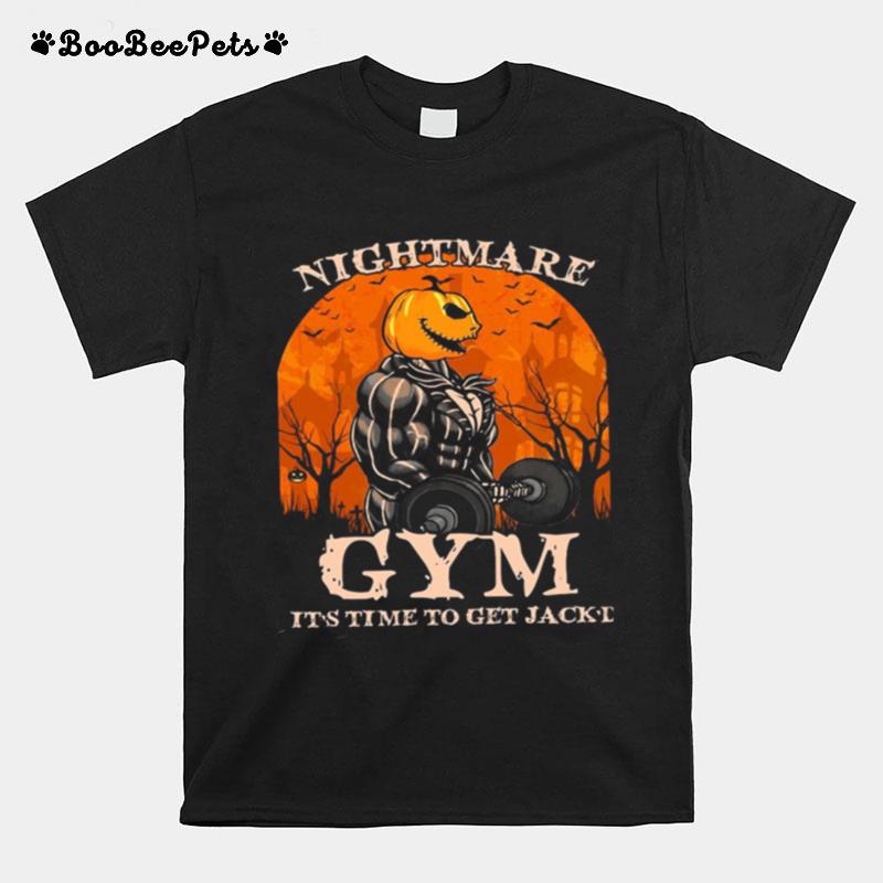 Jack Skellington Nightmare Gym Its Time To Get Jackd T-Shirt