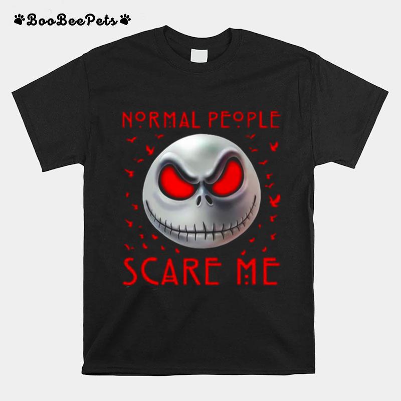 Jack Skellington Normal People Scare Me T-Shirt