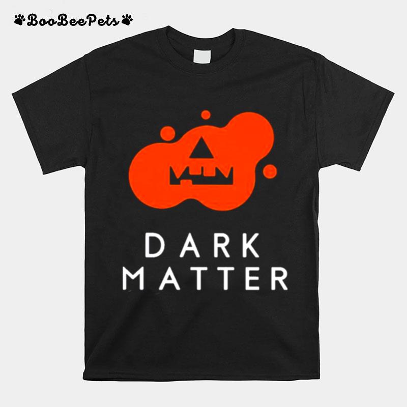 Jacked Olantern Dark Matter T-Shirt