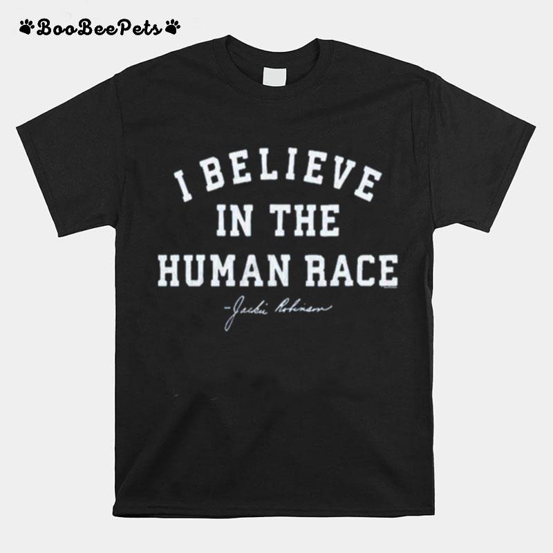 Jackie Robinson I Believe In The Human Race T-Shirt