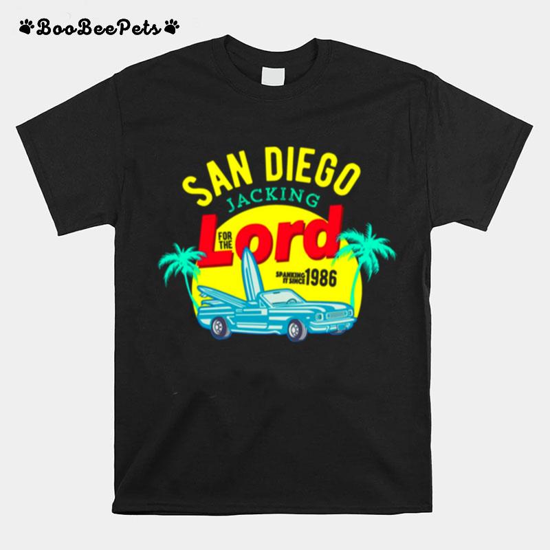 Jacking For The Lord In San Diego T-Shirt