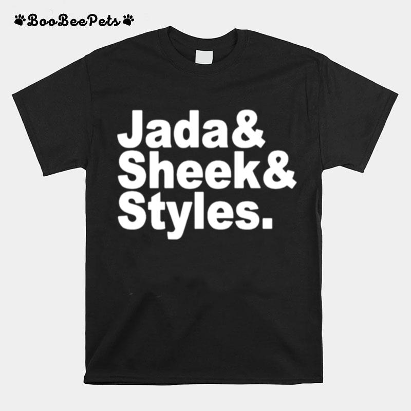 Jada And Sheek And Style T-Shirt