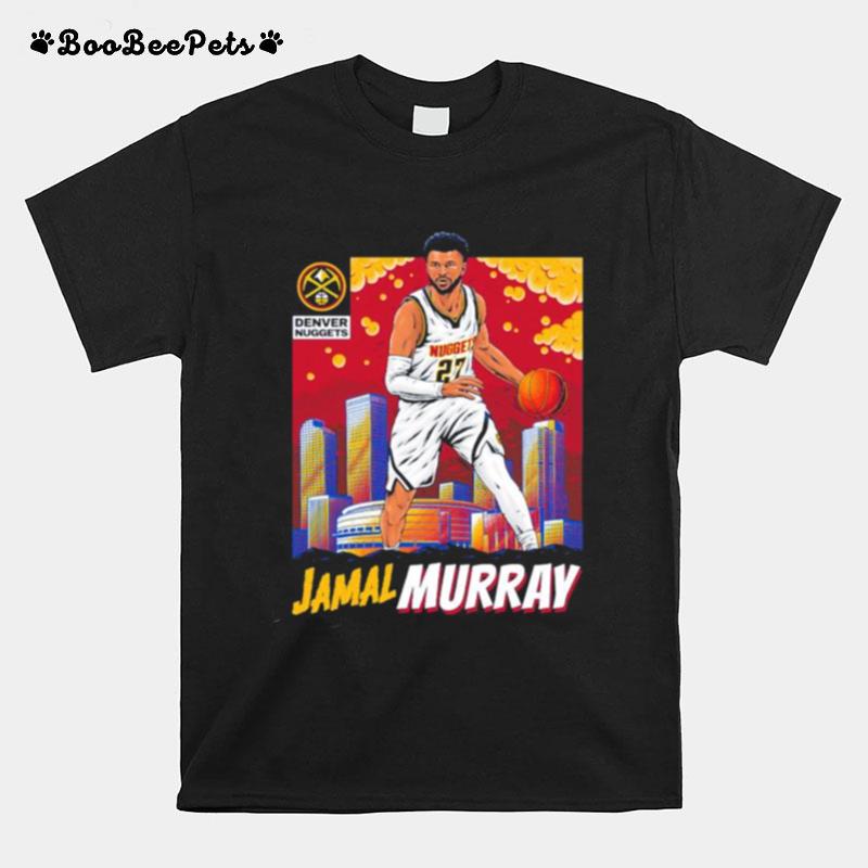 Jamal Murray Nuggets Players Denver Sky T-Shirt