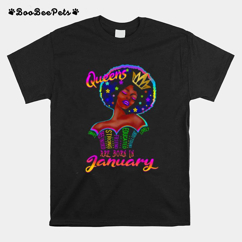 January Birthday Queens Are Born In January Black Women T-Shirt