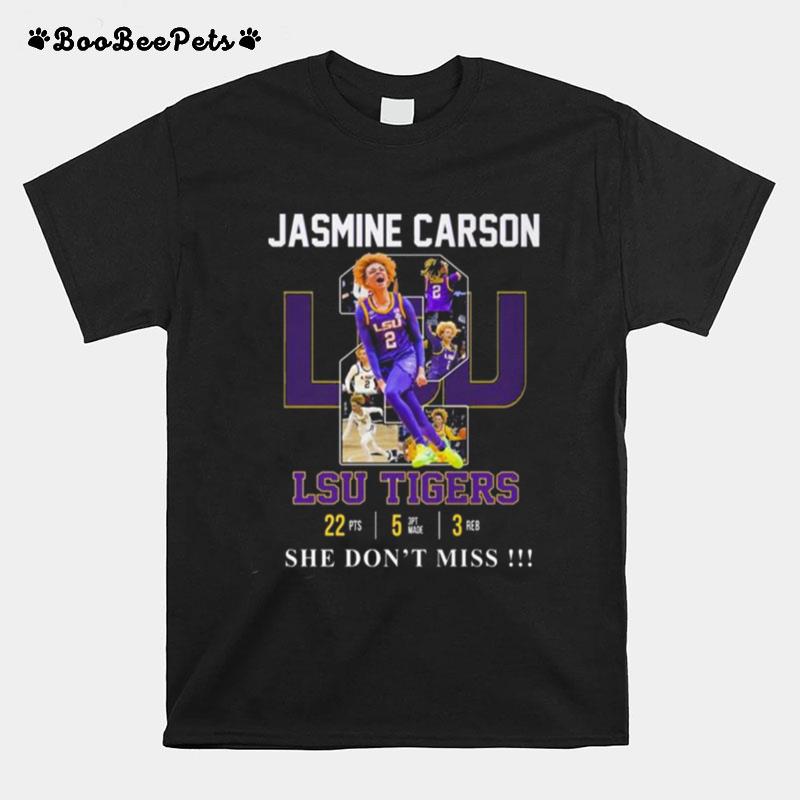 Jasmine Carson Lsu Tigers She Dont Miss T-Shirt