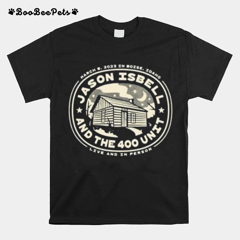 Jason Isbell And The 400 Unit March 8 2023 Boise Id T-Shirt