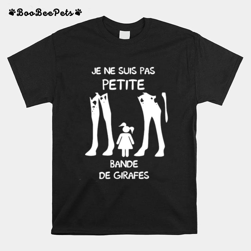 Je Ne Suis Pas Petite Bande De Girafes T-Shirt