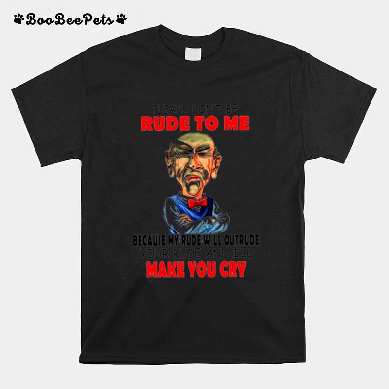 Jeff Dunham Please Dont Be Rude To Me T-Shirt