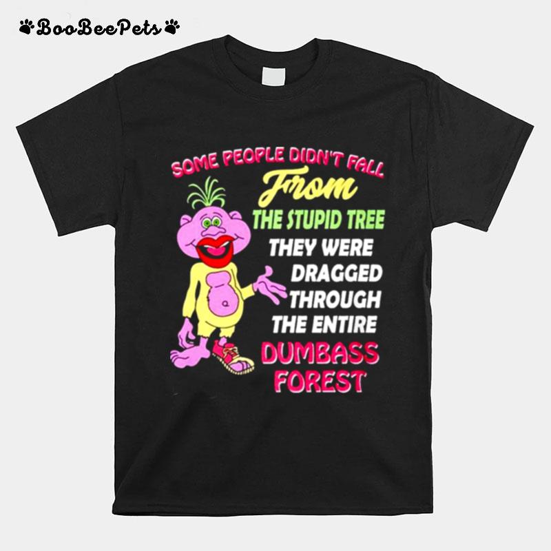 Jeff Dunham Some People Didnt Fall From The Stupid Tree T-Shirt