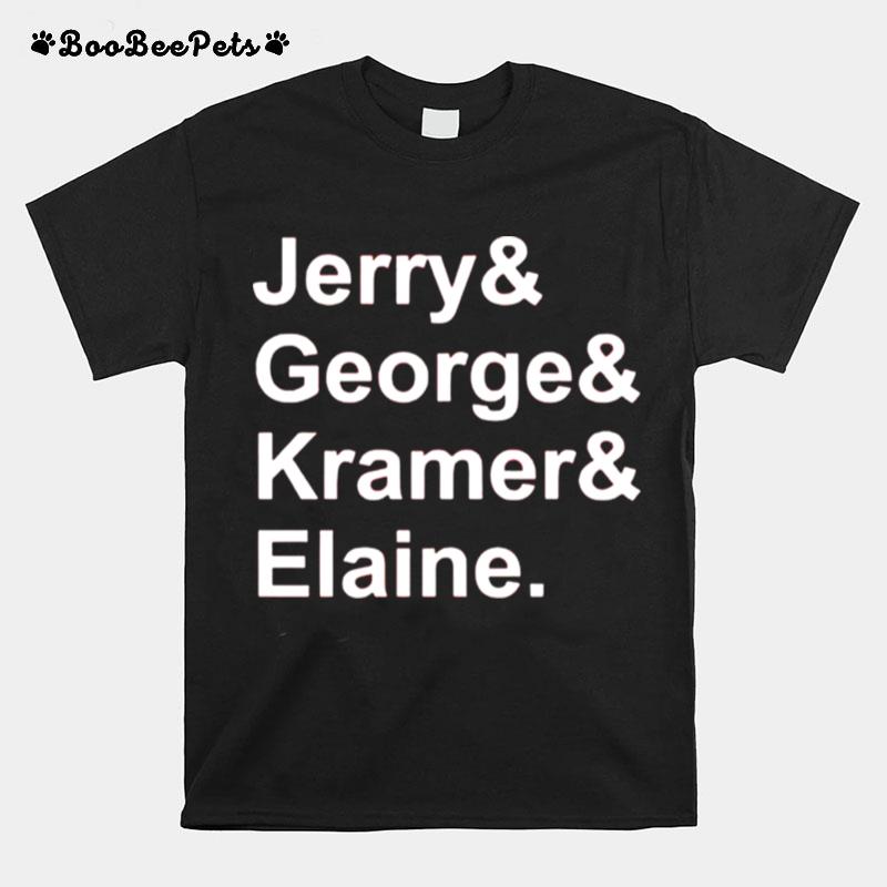 Jerry And George And Kramer And Elaine T-Shirt