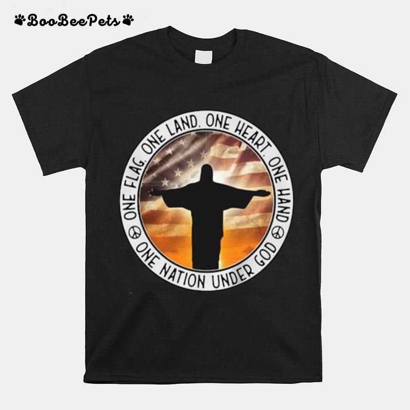 Jesus American Flag One Flag One Land One Heart One Hand One Nation Under God T-Shirt