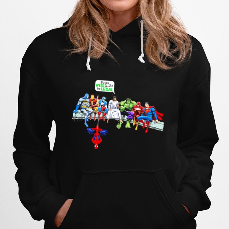 Jesus And Chibi Superheroes Guys Weed Should Be Legal Hoodie