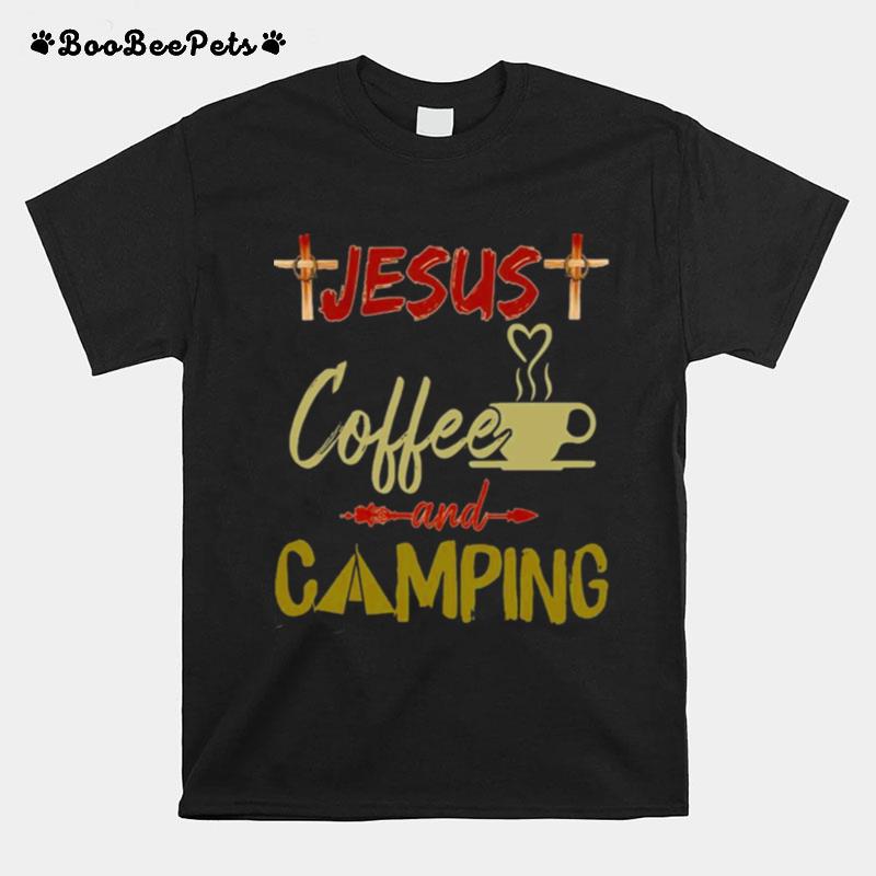 Jesus Coffee And Camping T-Shirt