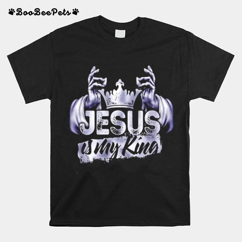 Jesus Is My King T-Shirt