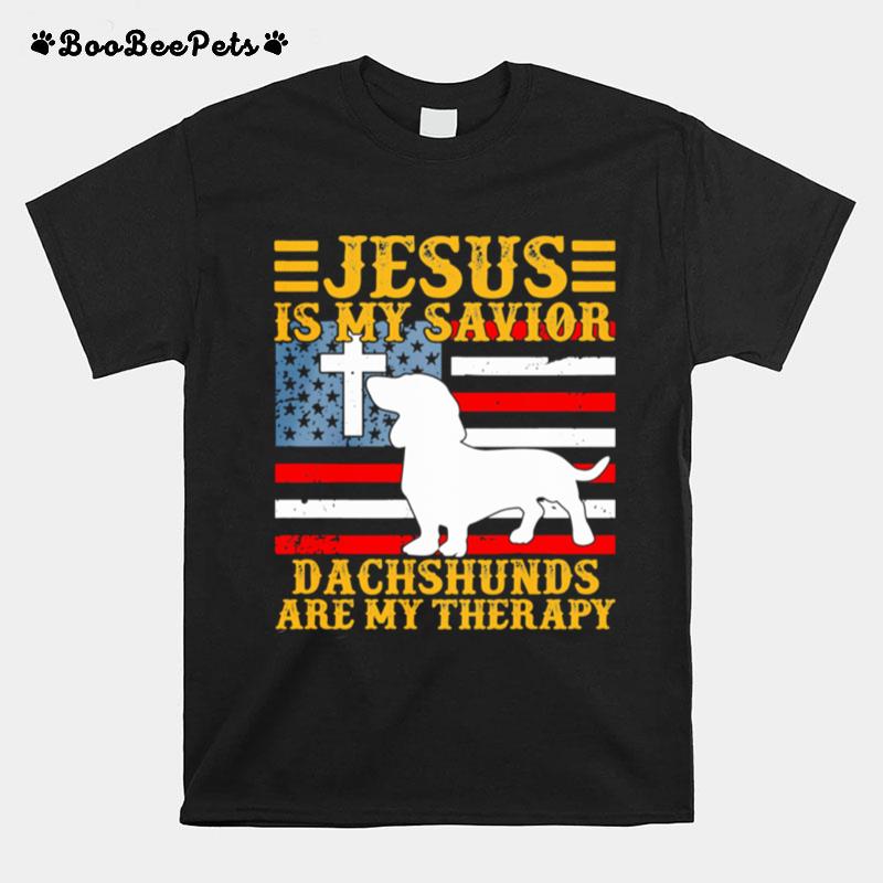 Jesus Is My Savior Dachshunds Are My Therapy American Flag T-Shirt