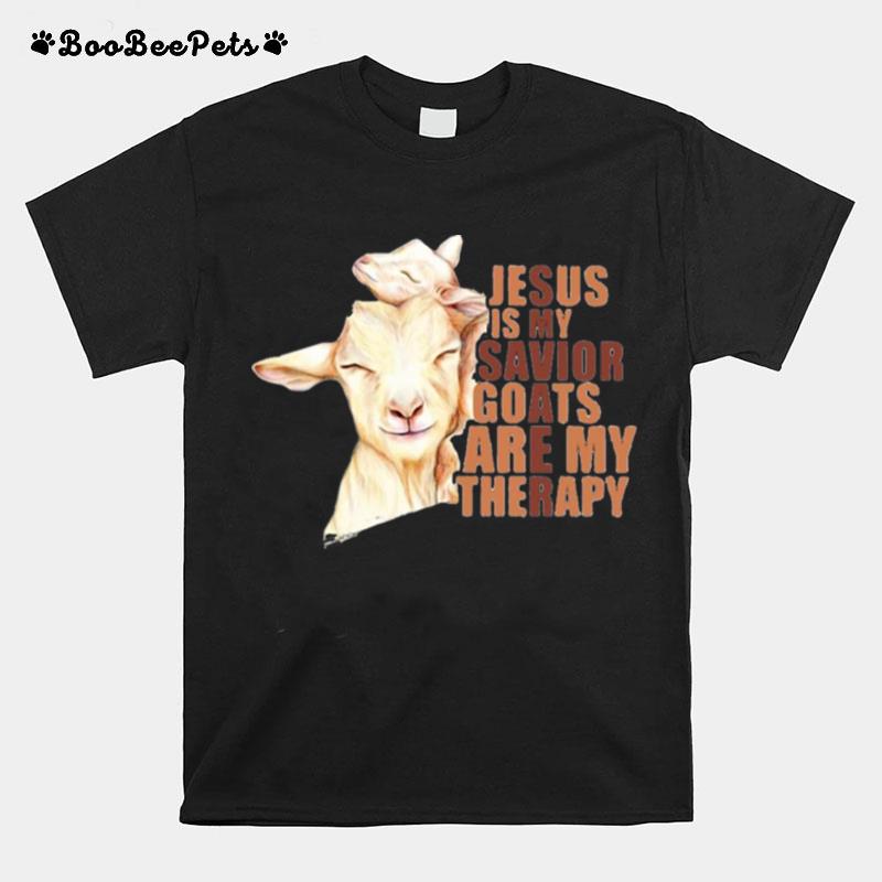 Jesus Is My Savior Goats Are My Therapy T-Shirt