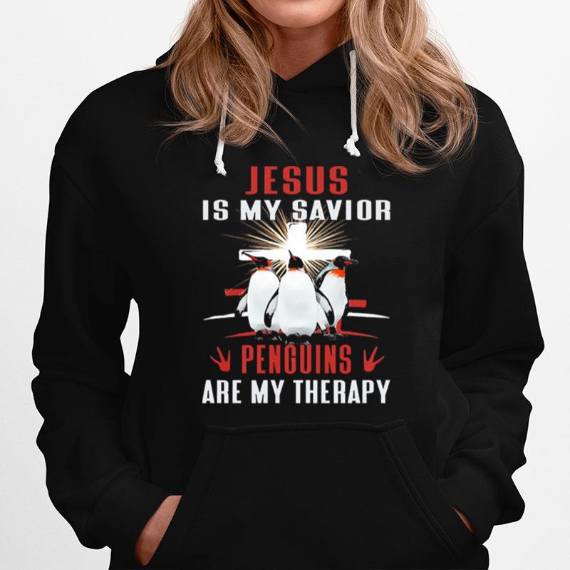 Jesus Is My Savior Penguins Are My Therapy Hoodie