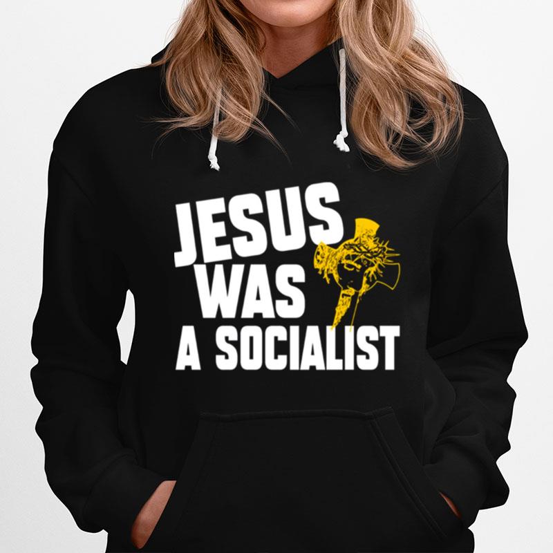 Jesus Was A Socialist Jesus Vintage Hoodie