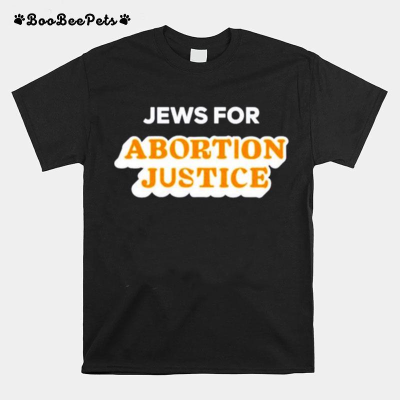 Jews For Abortion Justice T-Shirt