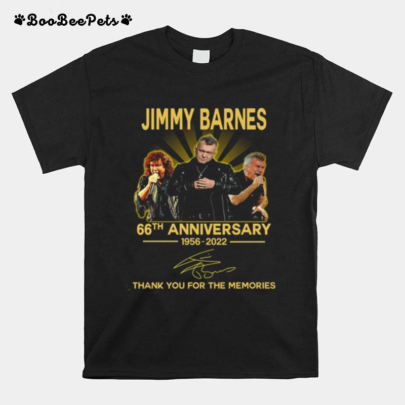 Jimmy Barnes 66Th Aniversary 1956 2022 Thanks You For The Memoryes T-Shirt