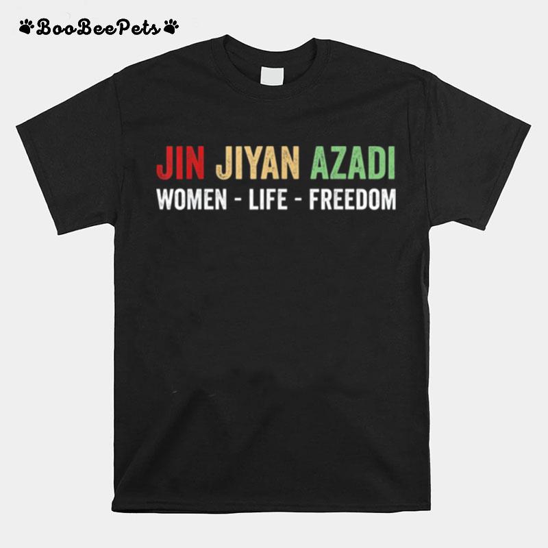 Jin Jiyan Azadi %E2%80%93 Women Life Freedom %E2%80%93 Kurdish Freedom T-Shirt