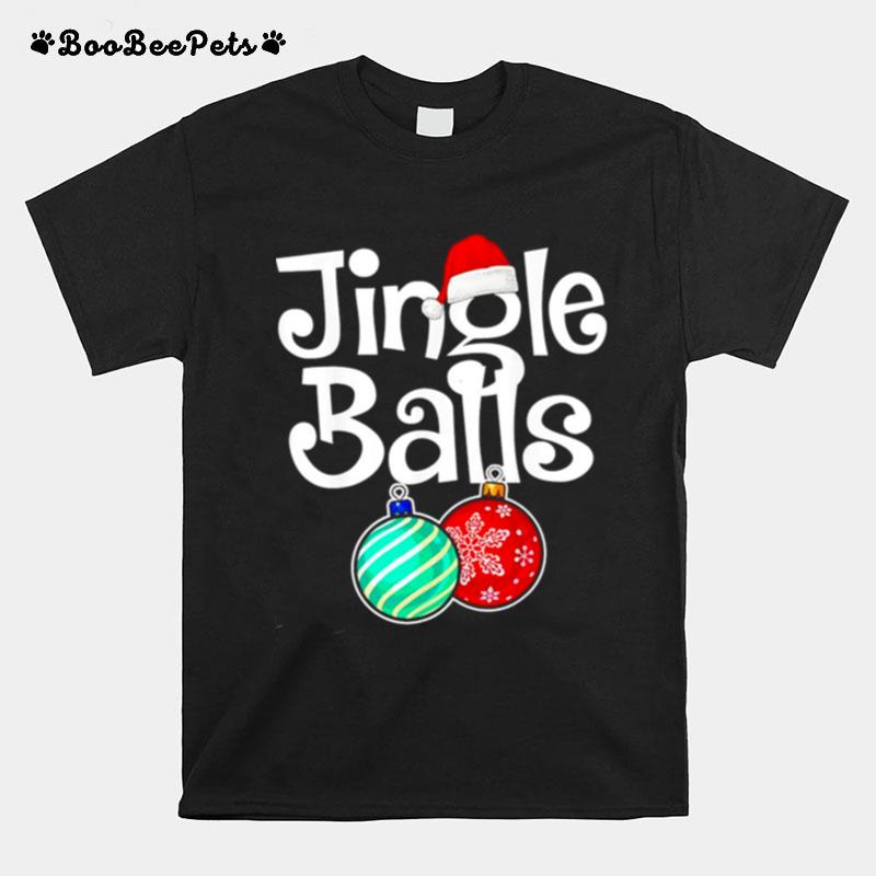 Jingle Balls Christmas Holiday Xmas Couples Matching T-Shirt