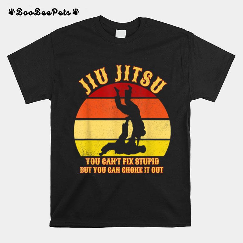 Jiu Jitsu You Cant Fix Stupid But You Can Choke It Out Vintage T-Shirt