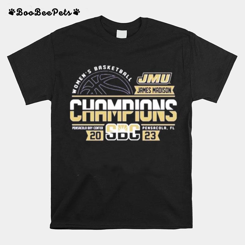 Jmu 2023 Sun Belt Womens Basketball Conference Tournament Champions T-Shirt