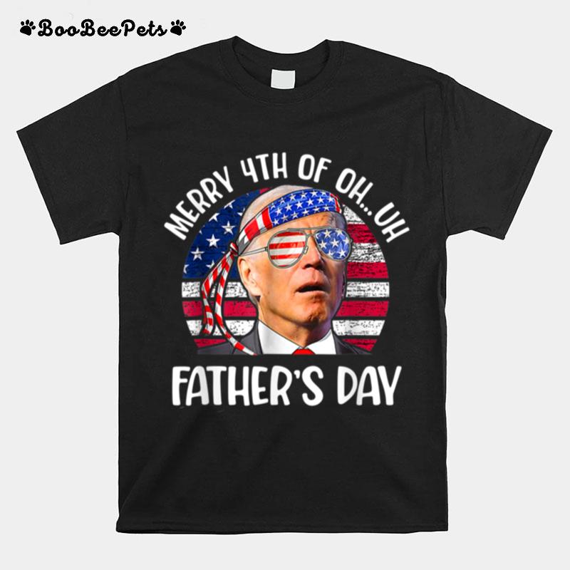 Joe Biden Confused Merry 4Th Of Fathers Day Fourth Of July T B0B3Dnhstz T-Shirt