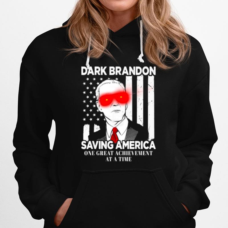 Joe Biden Dark Brandon Saving America One Great Achievement At A Time Usa Flag Hoodie