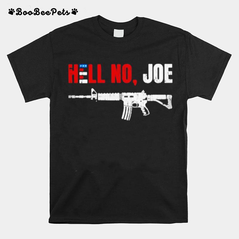 Joe Biden Hell No Joe T-Shirt