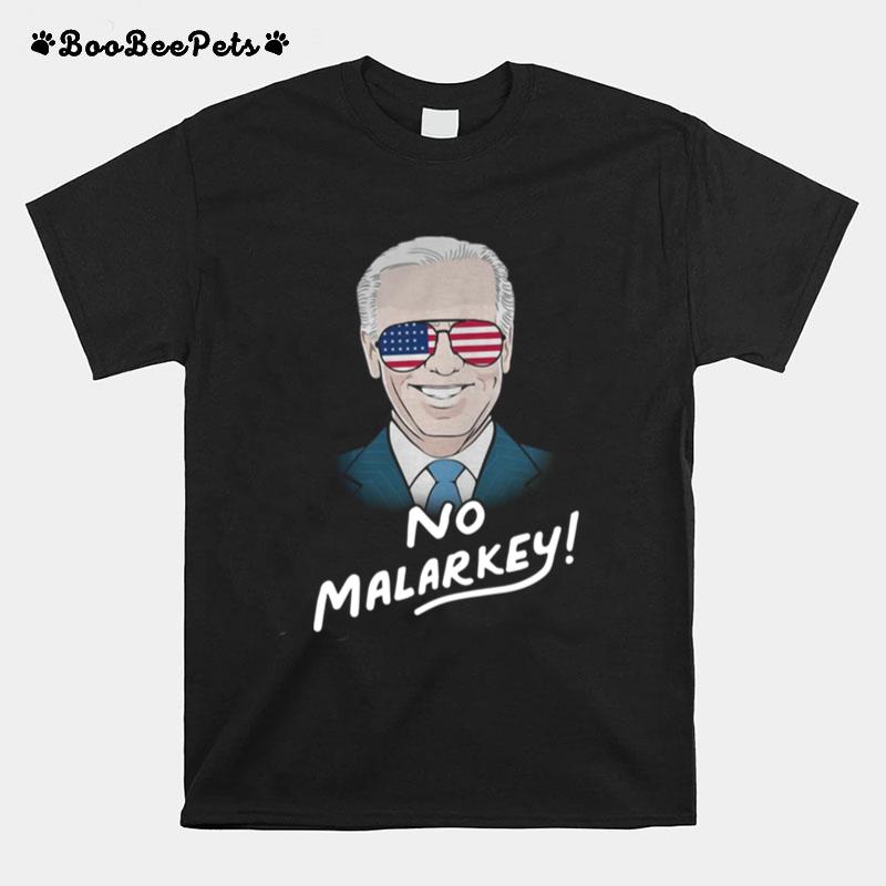 Joe Biden No Malarkey American Flag T-Shirt