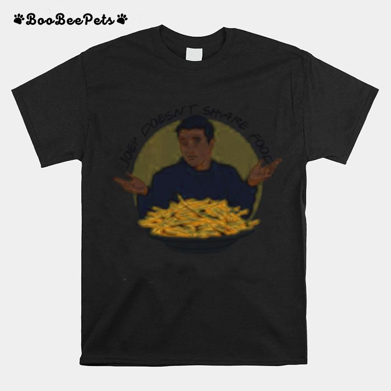 Joey Doesnt Share Food 2022 T-Shirt