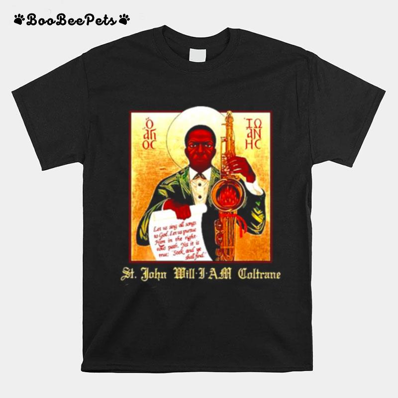 John Coltrane St. John Will I Am Coltrane T-Shirt