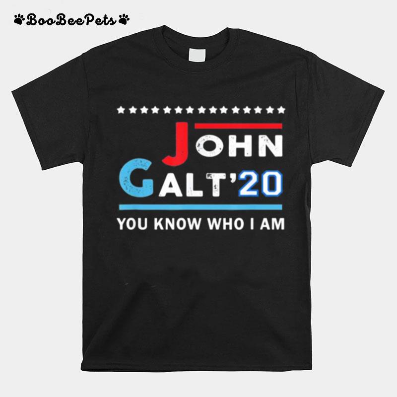 John Galt%E2%80%9920 You Know Who I Am T-Shirt