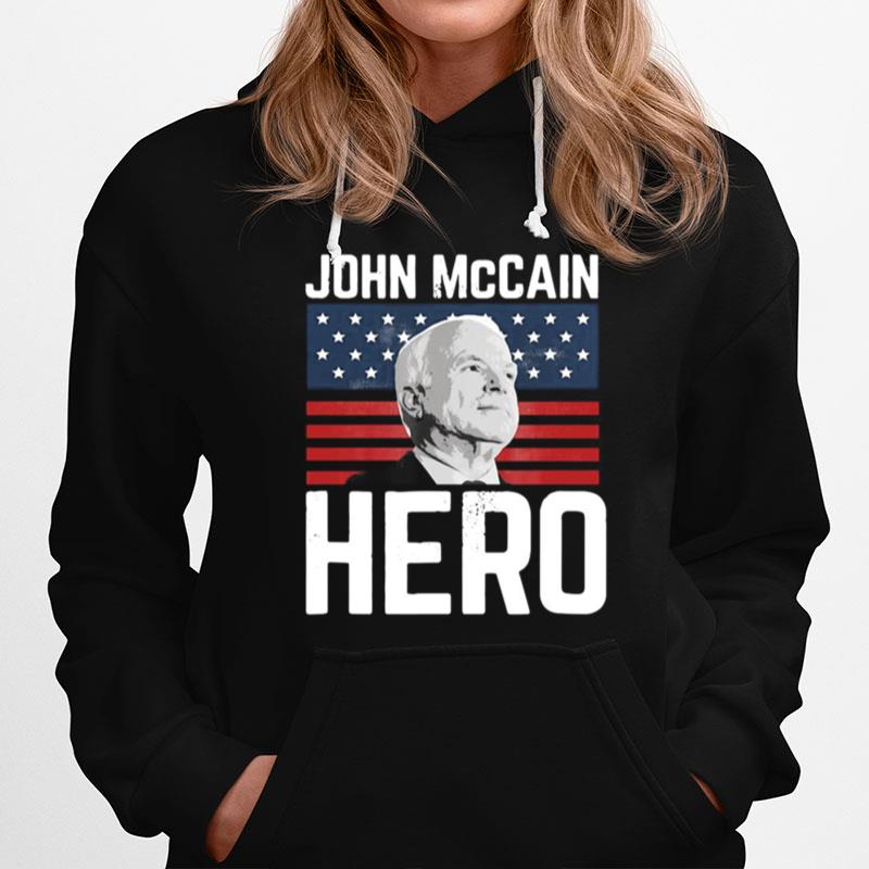 John Mccain Hero American Veteran Heroic Hoodie