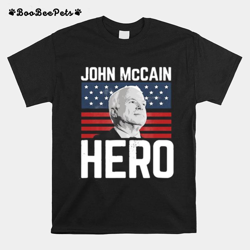 John Mccain Hero American Veteran Heroic T-Shirt