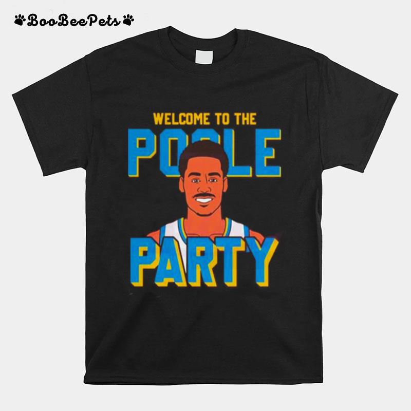 Jordan Poole Welcome To The Poole Party T-Shirt