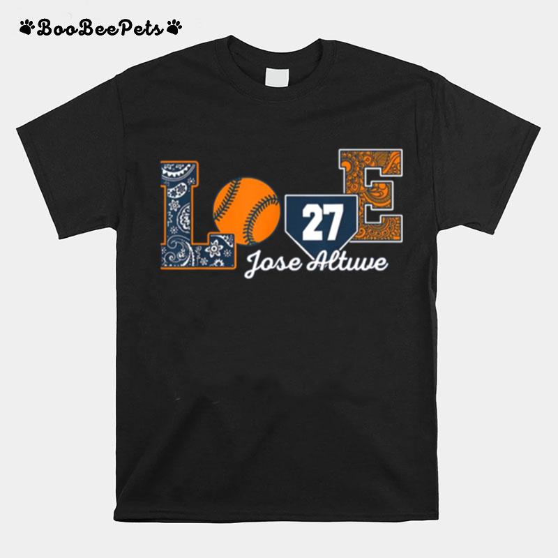 Jose Altuve Love Player 27 Baseball Sport T-Shirt