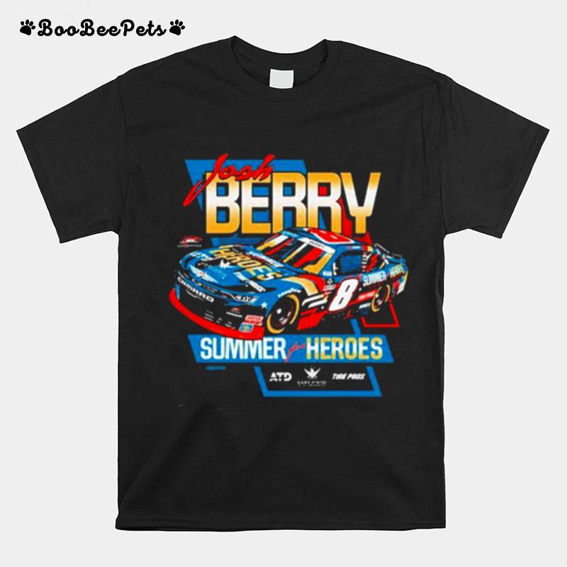 Josh Berrys 2022 Summer For Heroes Car T-Shirt