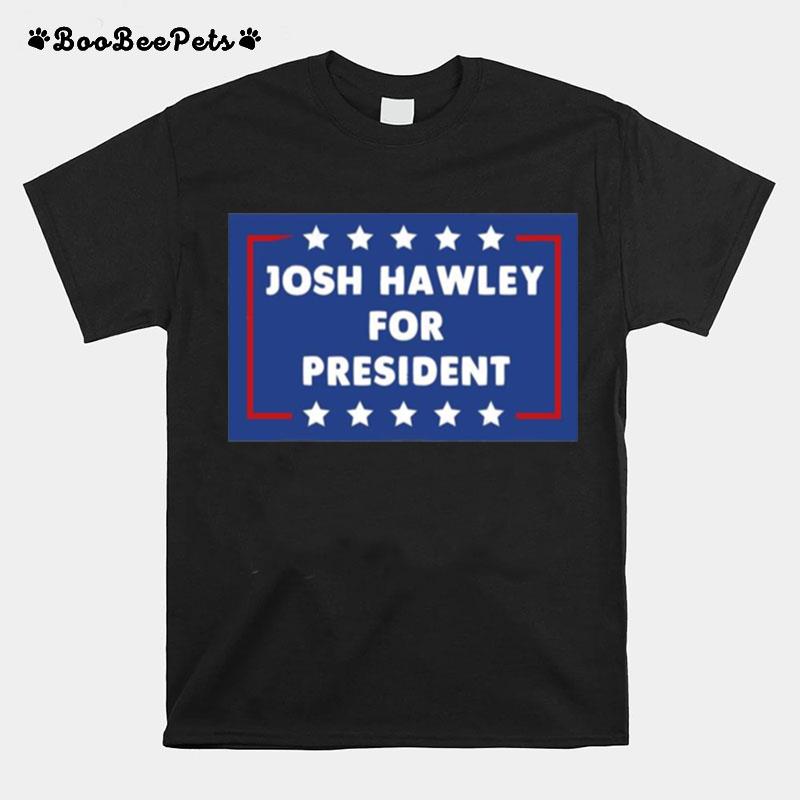 Josh Hawley Pour Le President T-Shirt