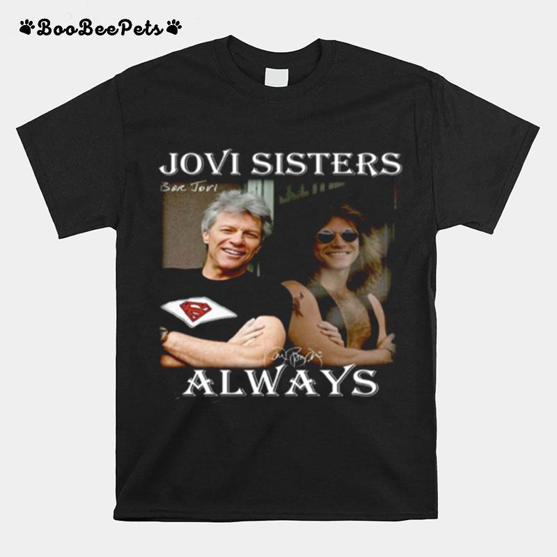 Jovi Sisters Always Bon Jovi T-Shirt