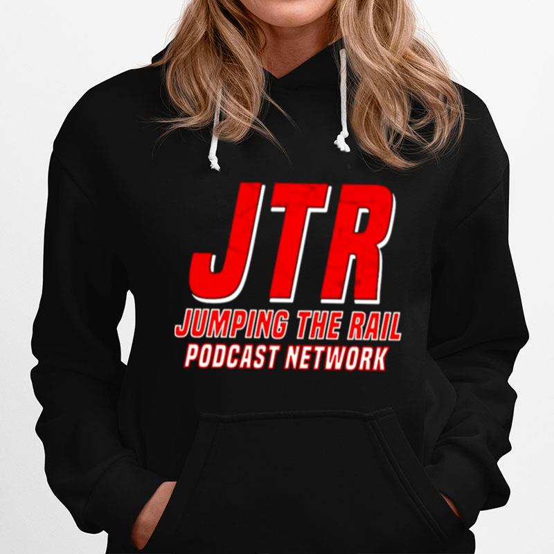 Jtr Jumping The Rail Podcast Network Hoodie